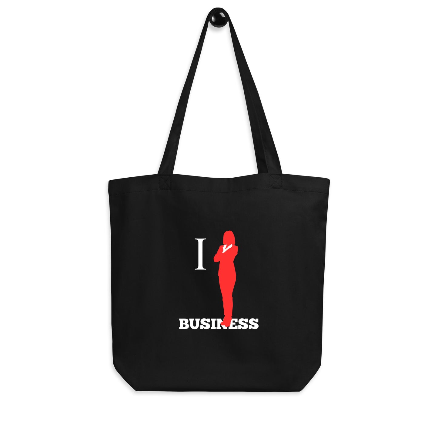 I Stand On Business (Female) - Eco Tote Bag