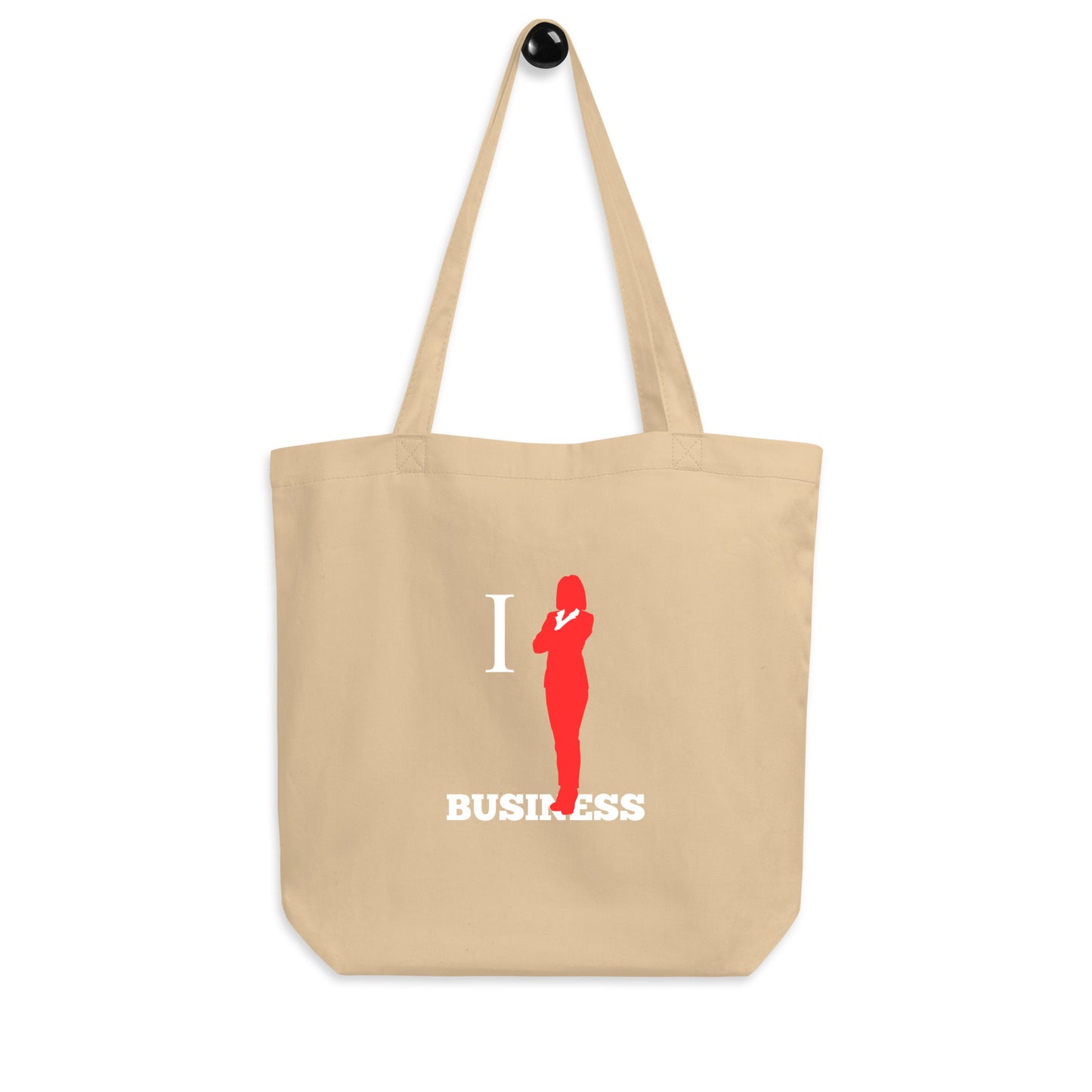 I Stand On Business (Female) - Eco Tote Bag