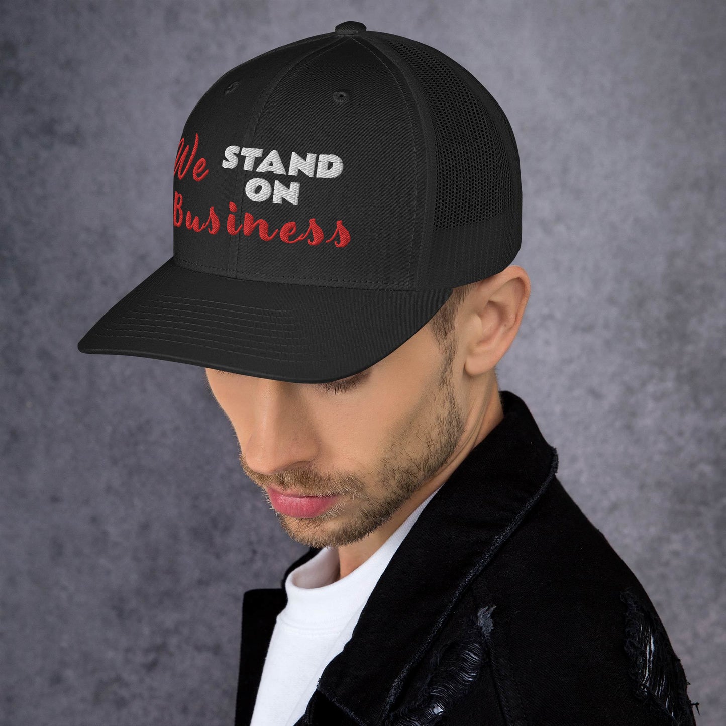 We Stand On Business (Couples) - Trucker Cap