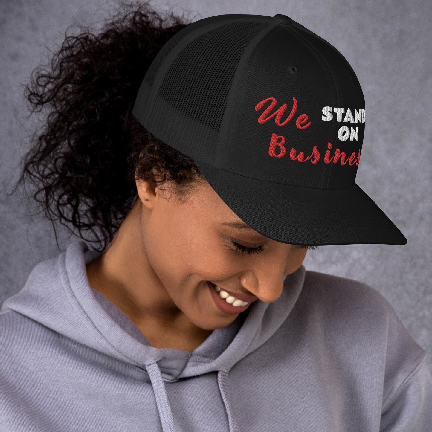 We Stand On Business (Couples) - Trucker Cap