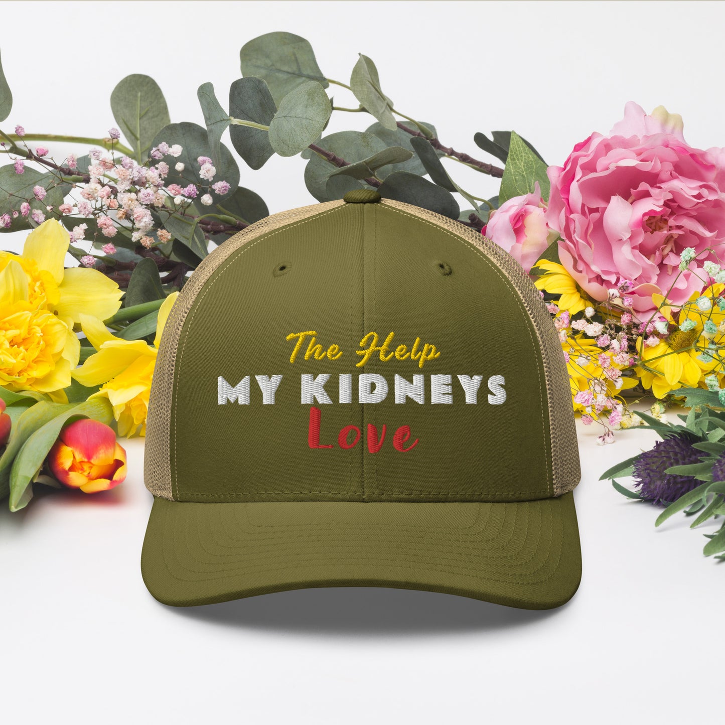 Dialysis Days The Help My Kidneys Love - Trucker Cap