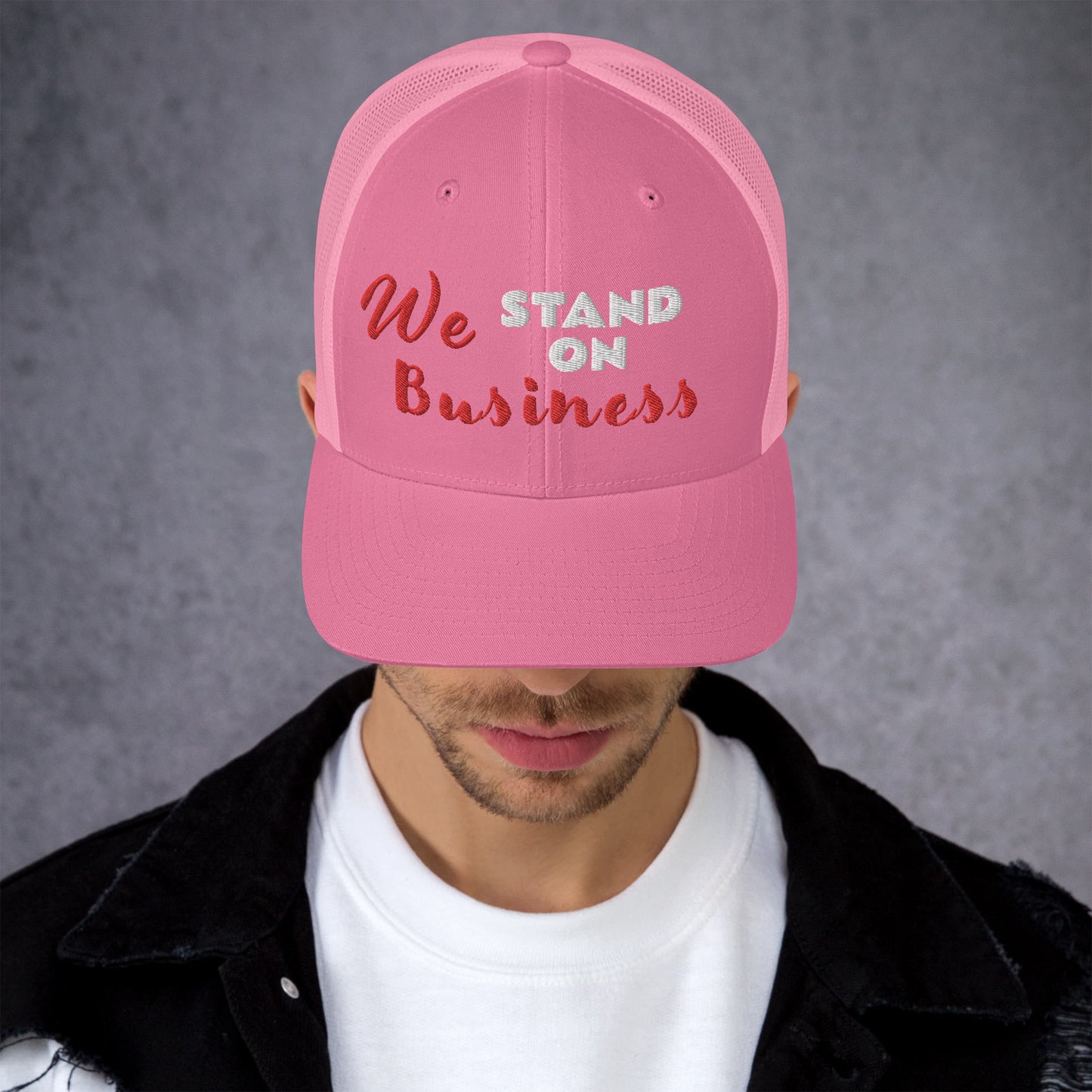 We Stand On Business (Couples) - Trucker Cap