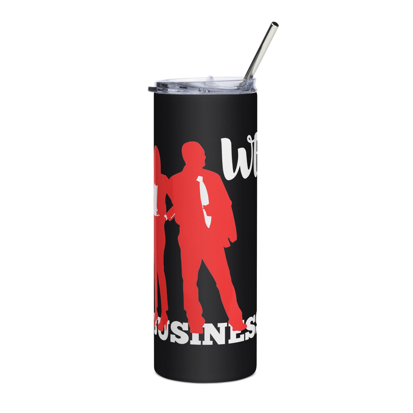 We Stand On Business (Couples) - Stainless Steel Tumbler