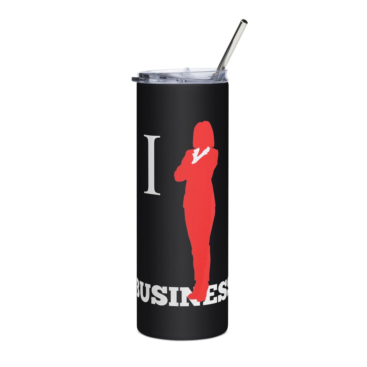 I Stand On Business (Female) - Stainless Steel Tumbler