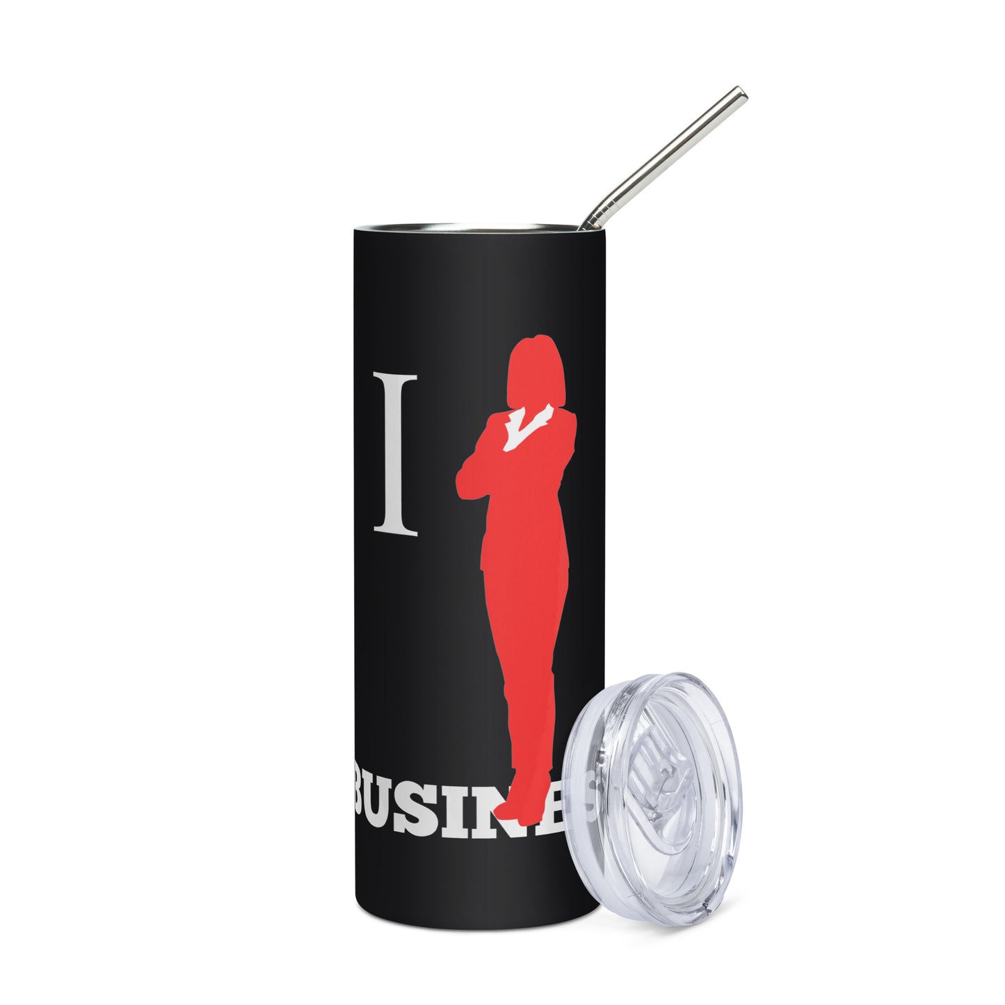 I Stand On Business (Female) - Stainless Steel Tumbler