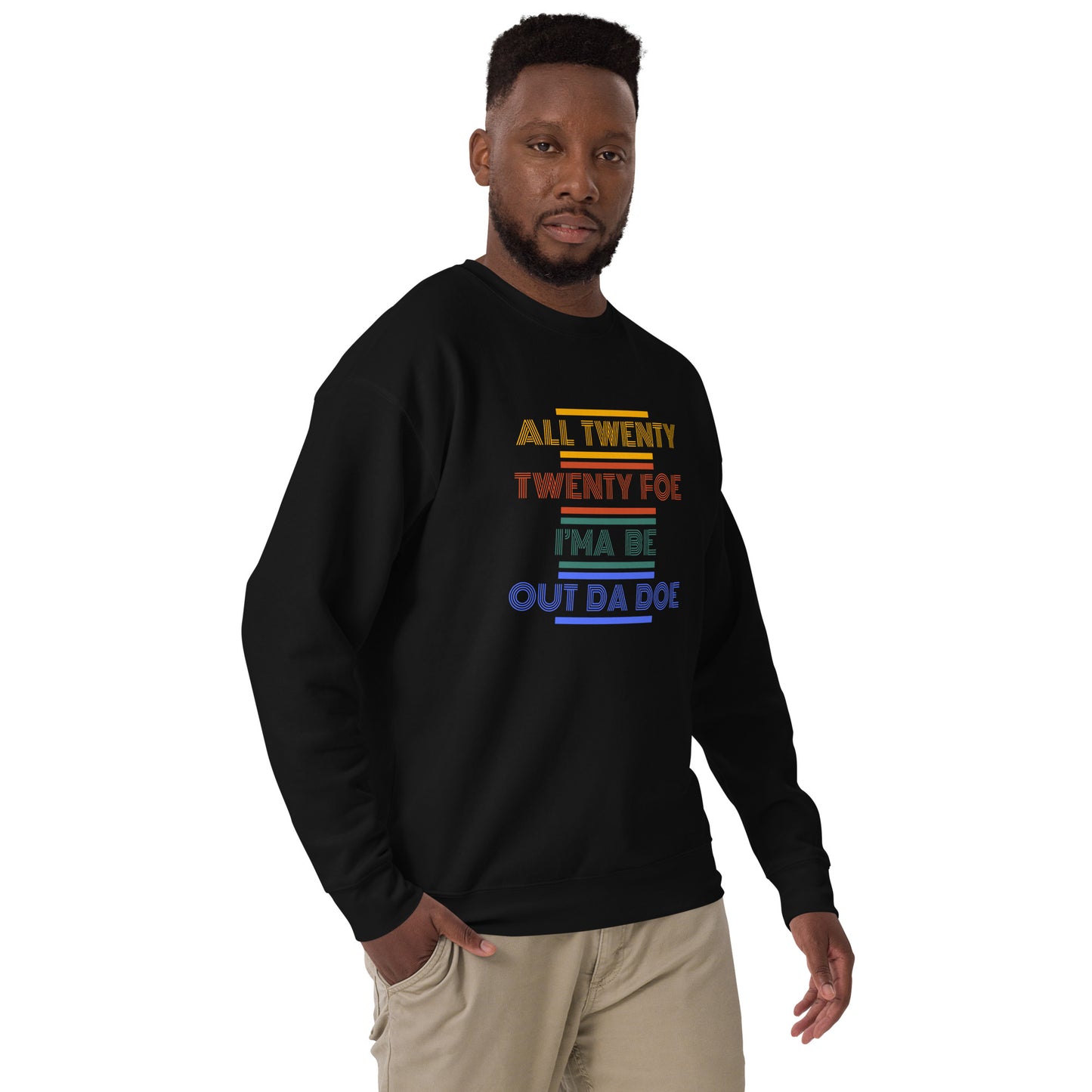 All 2024 I'ma Be Out Da Doe - Unisex Premium Sweatshirt