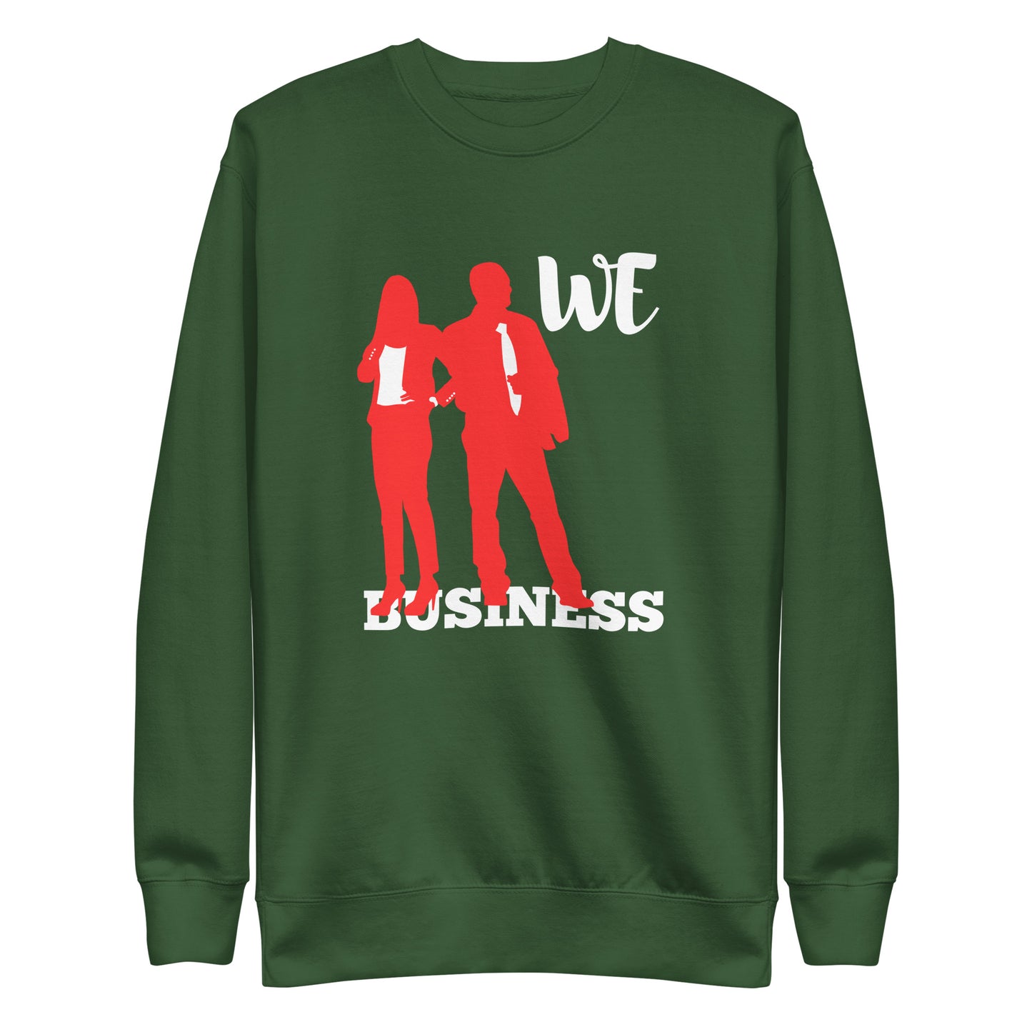 We Stand On Business (Couples)  - Unisex Premium Sweatshirt