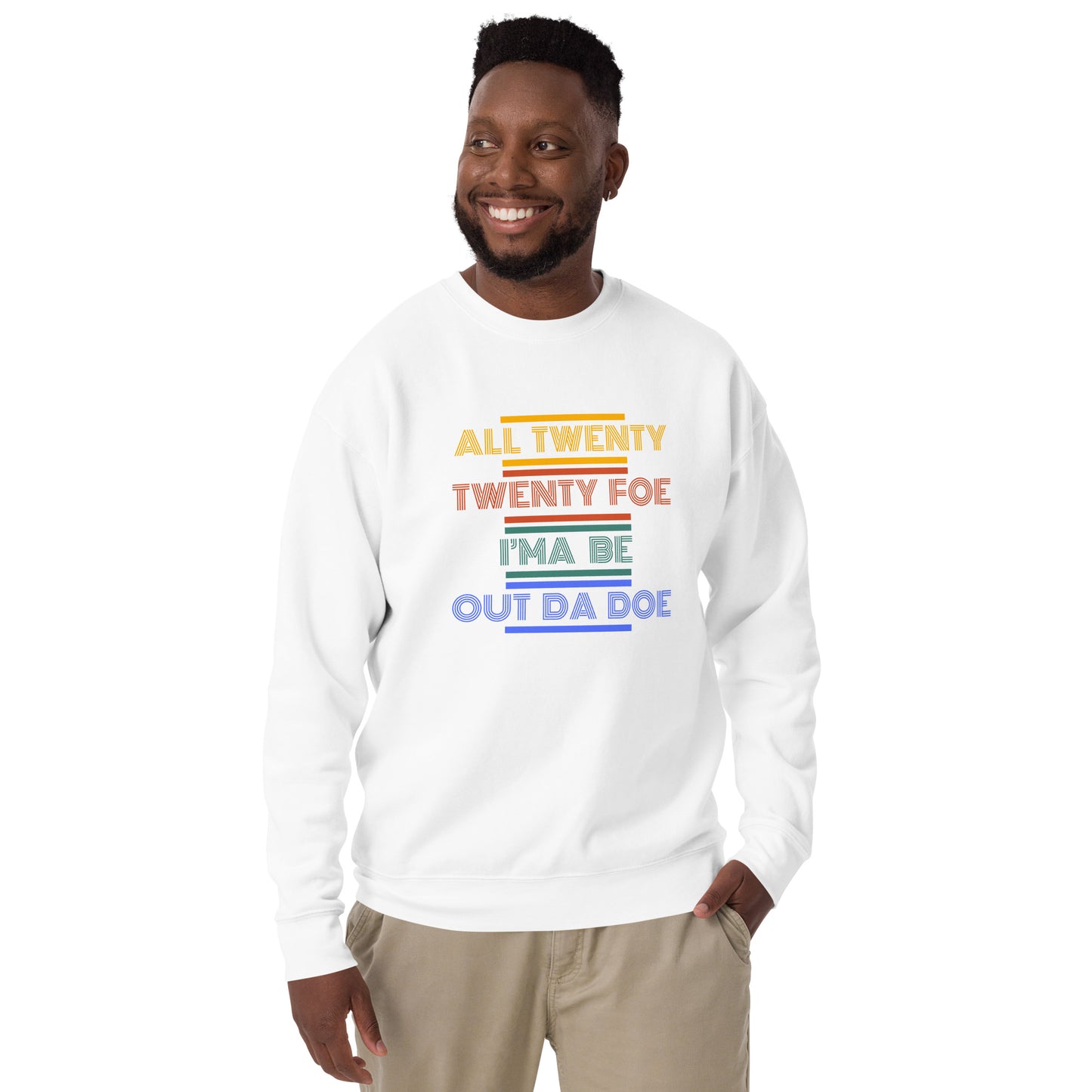 All 2024 I'ma Be Out Da Doe - Unisex Premium Sweatshirt