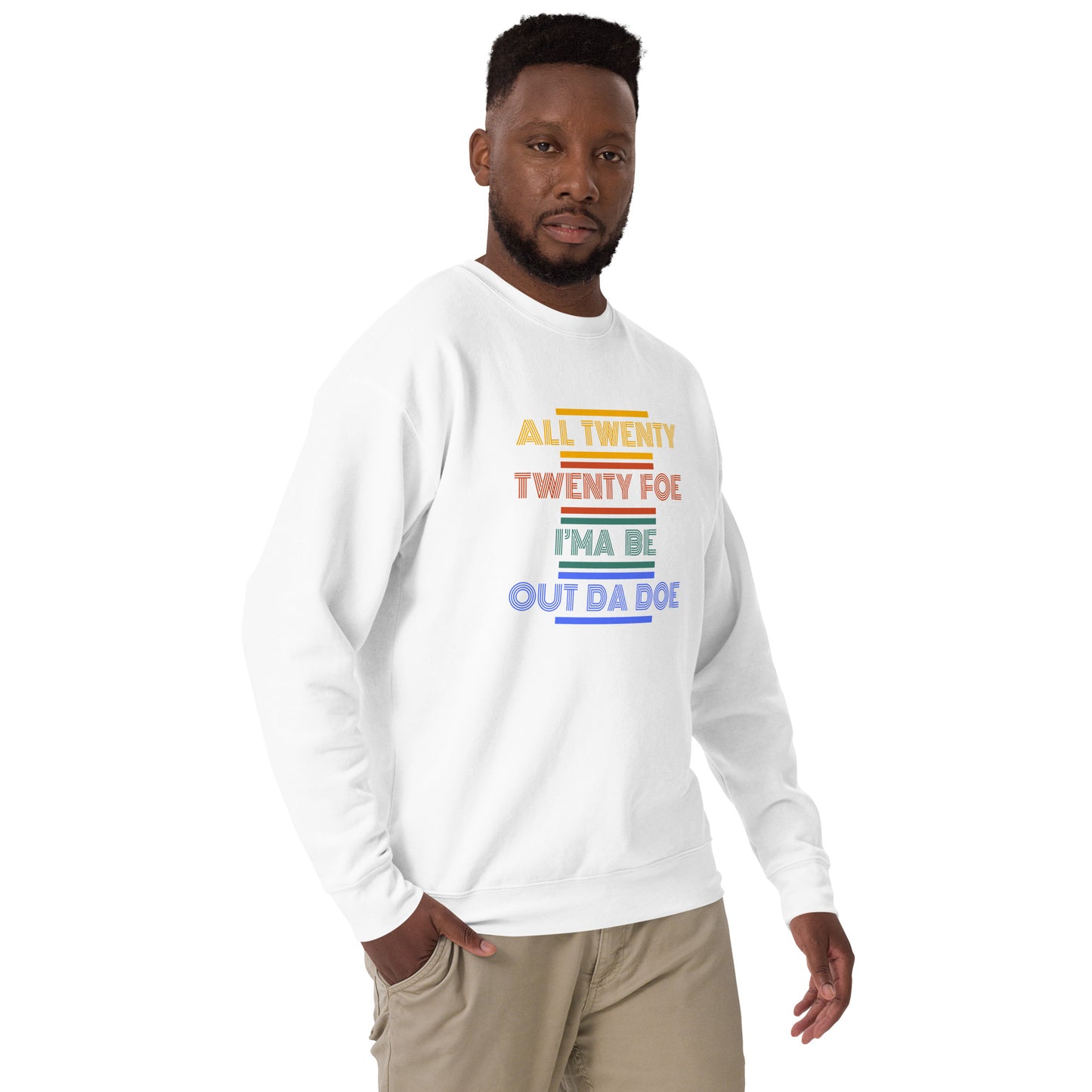 All 2024 I'ma Be Out Da Doe - Unisex Premium Sweatshirt