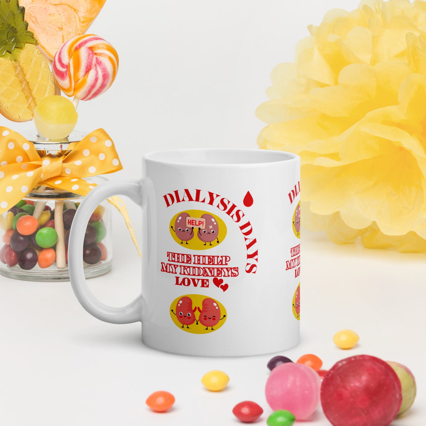 Dialysis Days The Help My Kidneys Love - White Glossy Mug