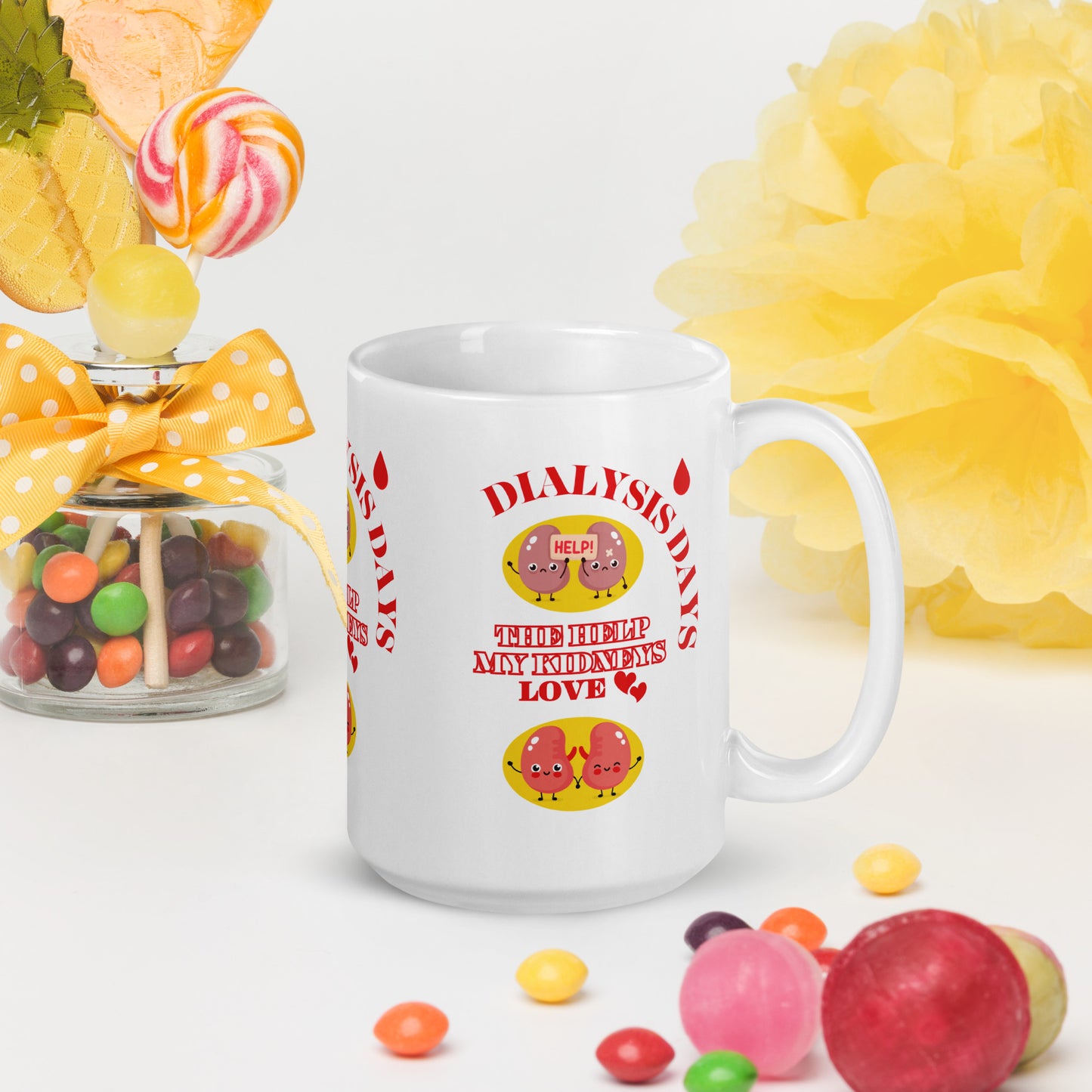 Dialysis Days The Help My Kidneys Love - White Glossy Mug