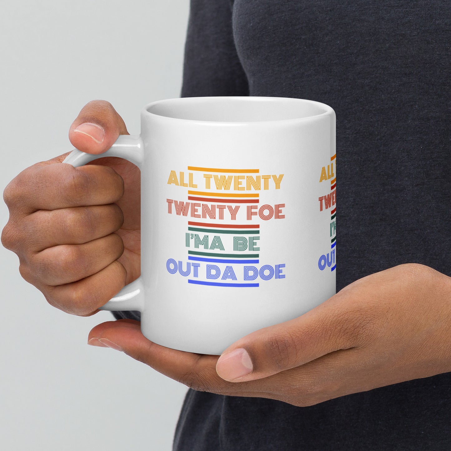 All 2024 I’ma Be Out Da Doe - White Glossy Mug